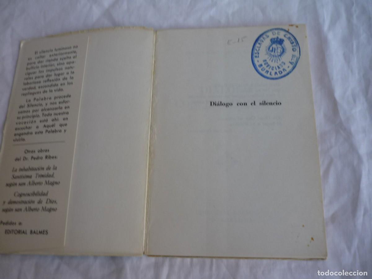 Libros de segunda mano: Di&aacute;logo con el silencio 1969 Pedro Ribes - Foto 5
