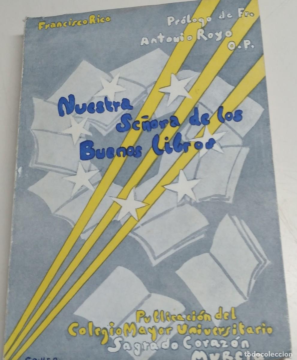 Libros de segunda mano: NUESTRA SE&Ntilde;ORA DE LOS BUENOS LIBROS
