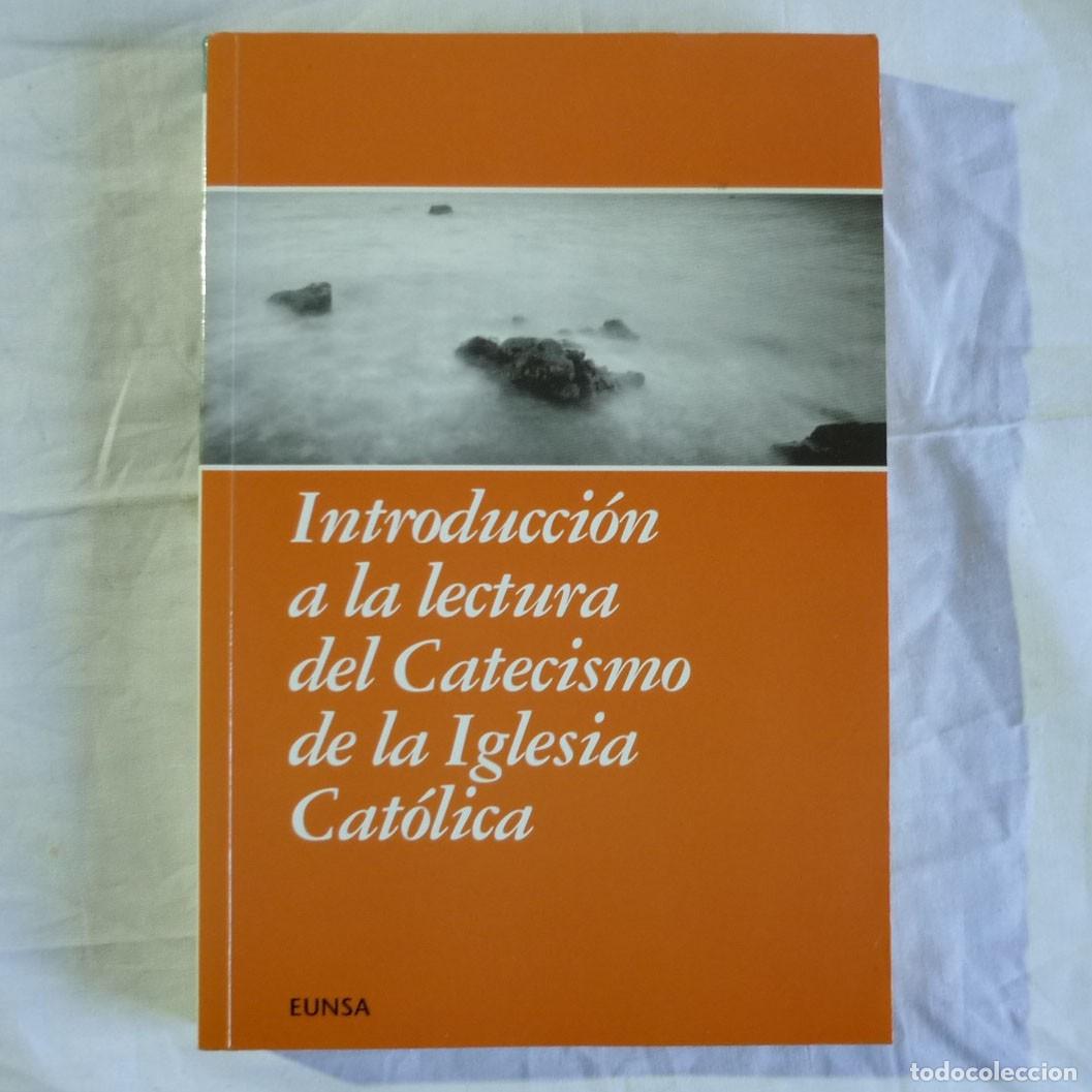 Second hand books: Introducci&oacute;n a la lectura del catecismo de la Iglesia Cat&oacute;lica, 1993