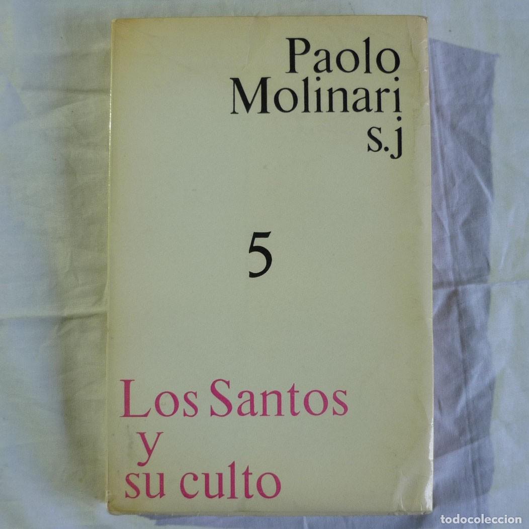 Second hand books: Los santos y su culto, P. Molinari, 1965