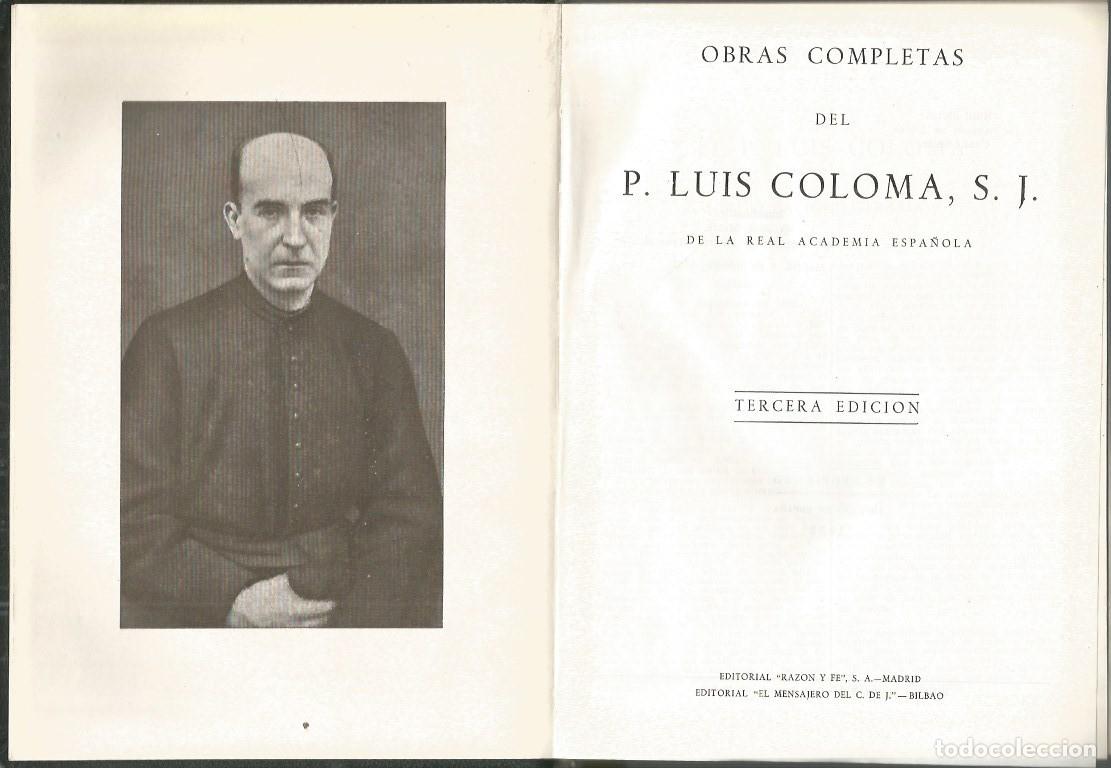 Libros de segunda mano: OBRAS COMPLETAS DEL P. LUIS COLOMA - Foto 2