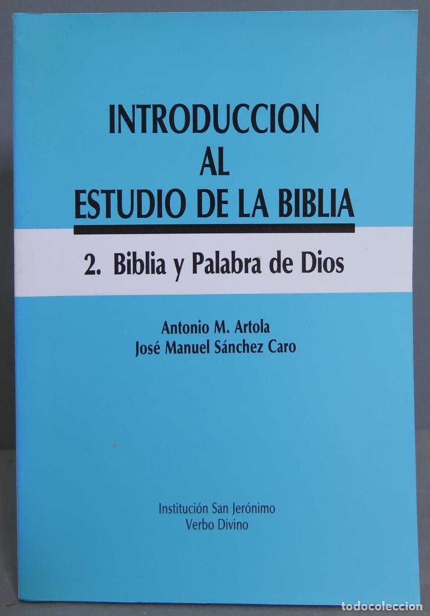 Libri di seconda mano: Biblia y palabra de Dios ARTOLA. SANCHEZ CARO