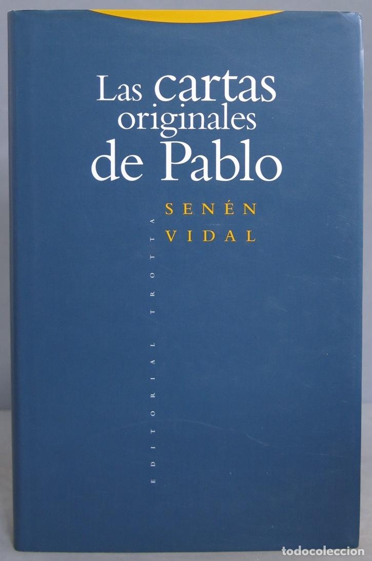 Libri di seconda mano: Las cartas originales de Pablo. Vidal