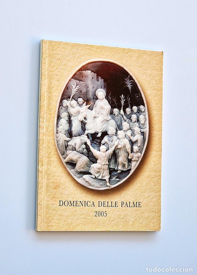 Second hand books: DOMENICA DELLE PALME E DELLA PASSIONE DEL SIGNORE