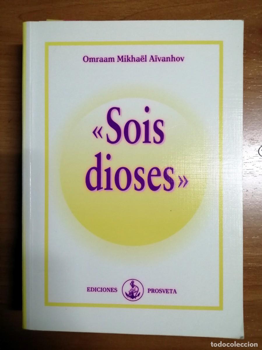 Libros de segunda mano: Sois dioses, de Omraam Mikha&euml;l A&iuml;vanhov - Foto 1