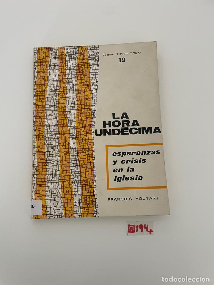 Libros de segunda mano: La hora und&eacute;cima - Foto 1