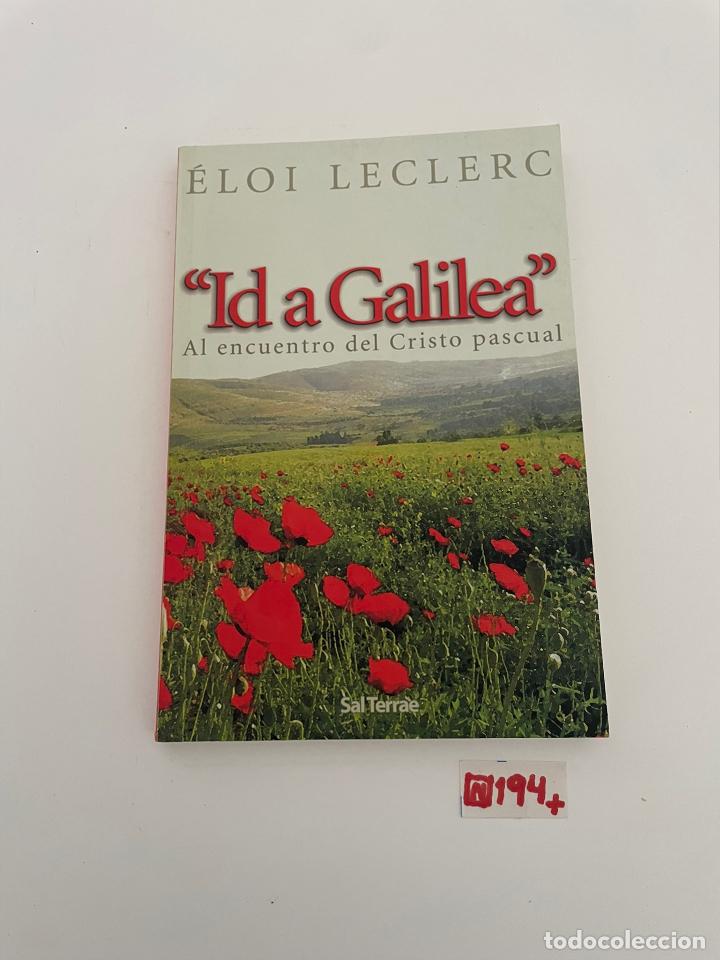 Libros de segunda mano: Id a Galilea - Foto 1
