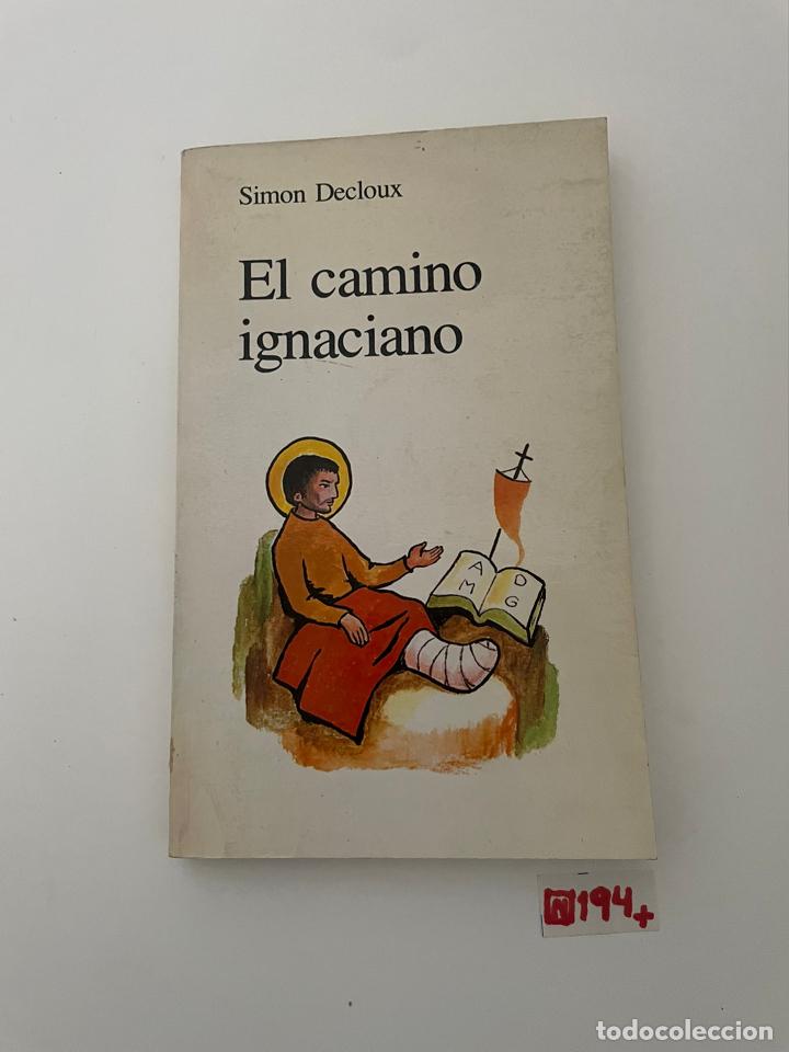 Libros de segunda mano: El camino ignaciano - Foto 1