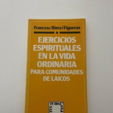 Libros de segunda mano: EJERCICIOS ESPIRITUALES EN LA VIDA ORDINARIA. Lote 386346609