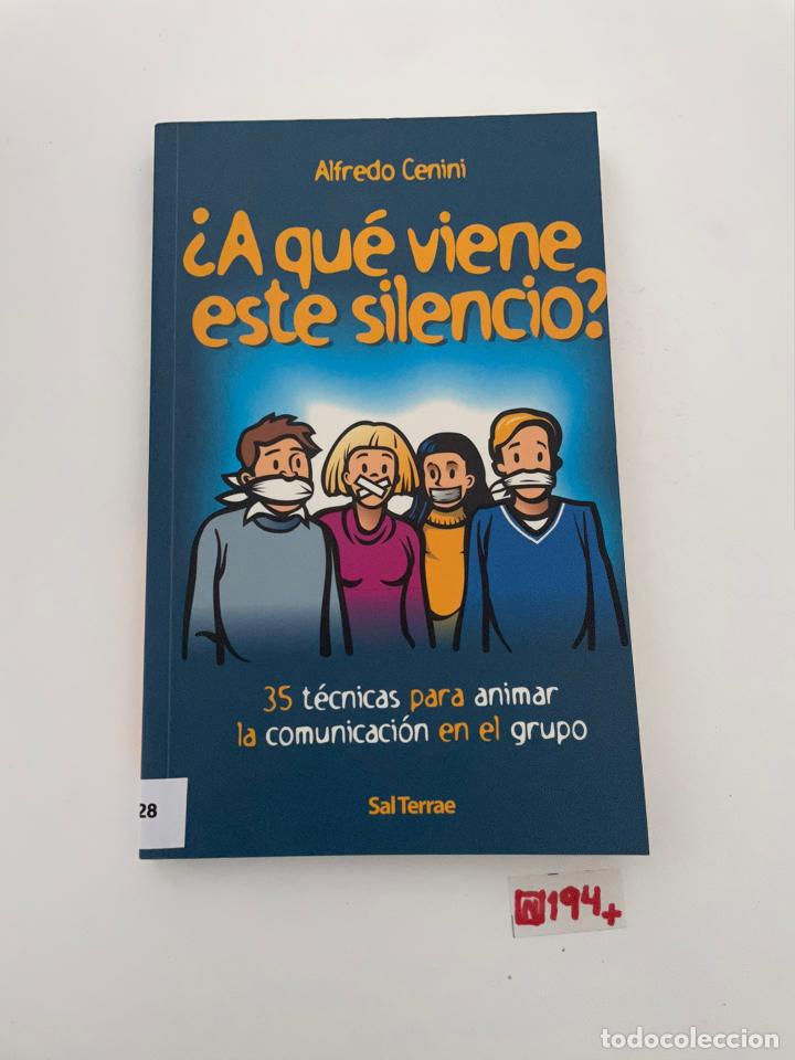 Libros de segunda mano: &iquest;A qu&eacute; viene este silencio? - Foto 1