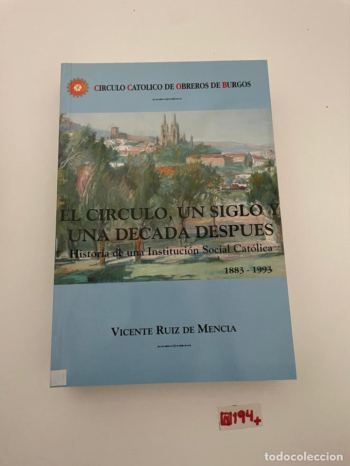 Libros de segunda mano: El c&iacute;rculo un siglo y una d&eacute;cada despu&eacute;s - Foto 1