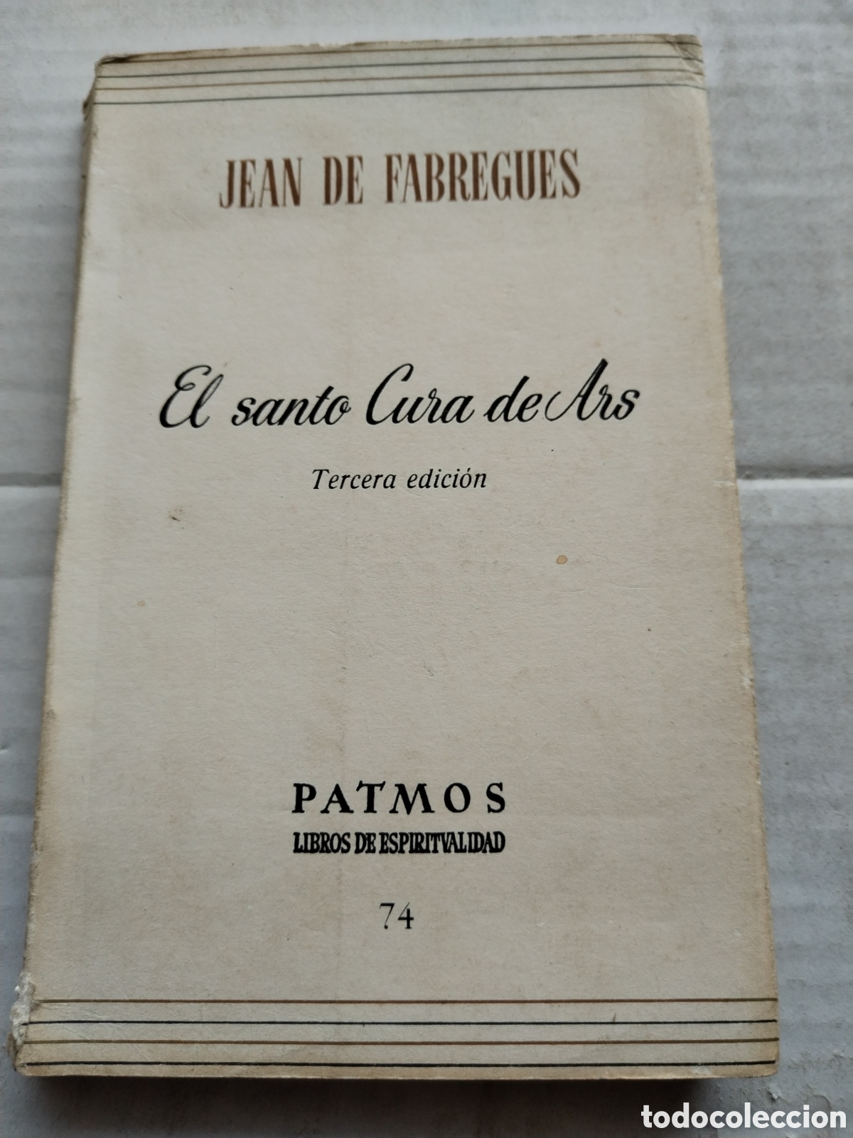 Libros de segunda mano: EL SANTO CURA DE ARS/JEAN DE - Foto 1