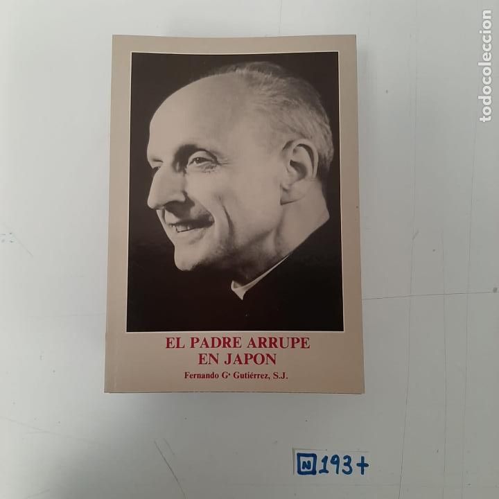 Libros de segunda mano: El padre Arrupe en Jap&oacute;n - Foto 1