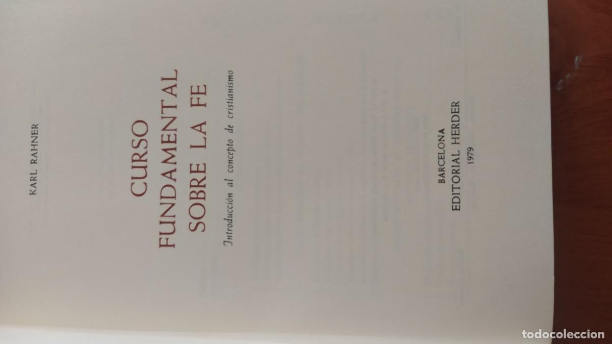 Libros de segunda mano: Curso fundamental sobre la fe. 1979 Karl Rahner - Foto 7