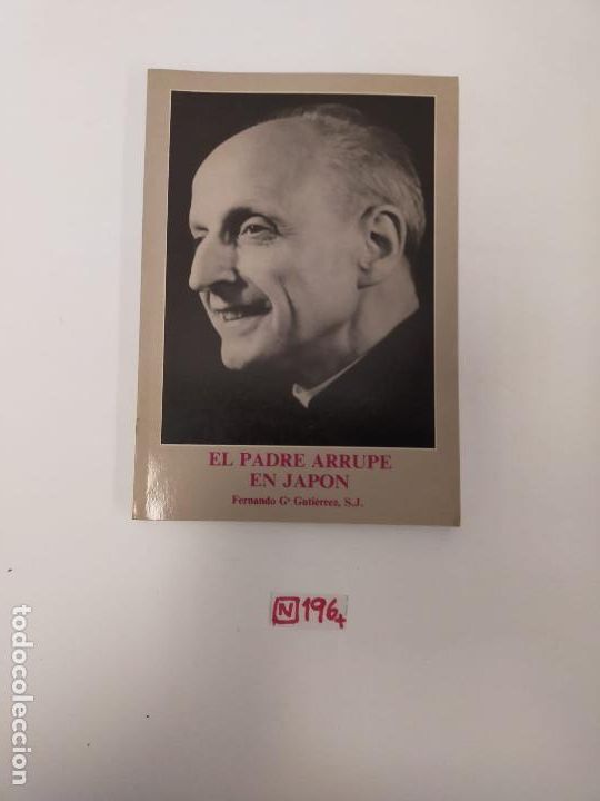 Libros de segunda mano: El padre Arrupe en Jap&oacute;n - Foto 1