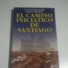 Libros de segunda mano: LIBRO EL CAMINO INICIÁTICO DE SANTIAGO. EDICIONES 29. RUTA JACOBEA. Lote 386869609