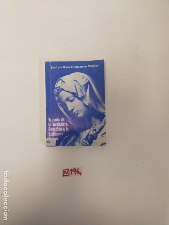 Libros de segunda mano: Tratado de la verdadera devoci&oacute;n a la Sant&iacute;sima virgen - Foto 1