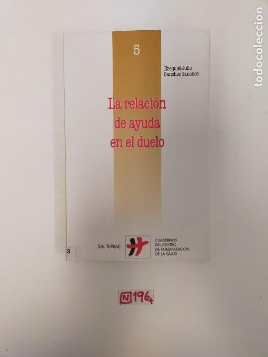 Libros de segunda mano: La relaci&oacute;n de ayuda en el duelo - Foto 1