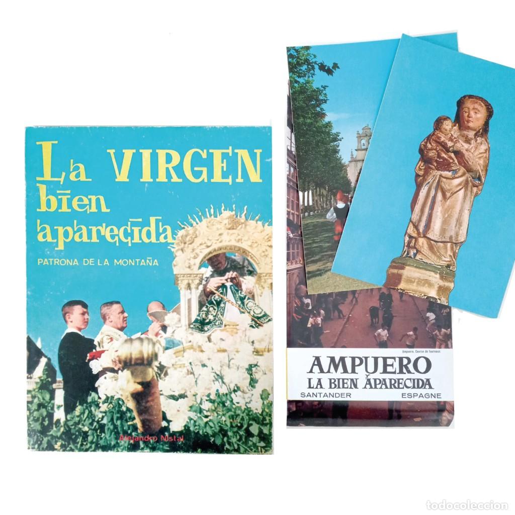 Libros de segunda mano: LA VIRGEN BIEN APARECIDA. Patrona de la monta&ntilde;a. Nistal, Alejandro