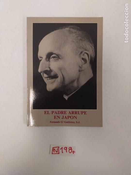 Libros de segunda mano: El padre Arrupe en Jap&oacute;n - Foto 1