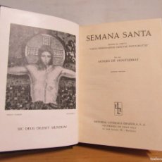 Libros de segunda mano: MONJES DE MONTSERRAT SEMANA SANTA SEGUNDA EDICION BARCELONA 5 ENERO 1957 BUEN ESTADO. Lote 387751524