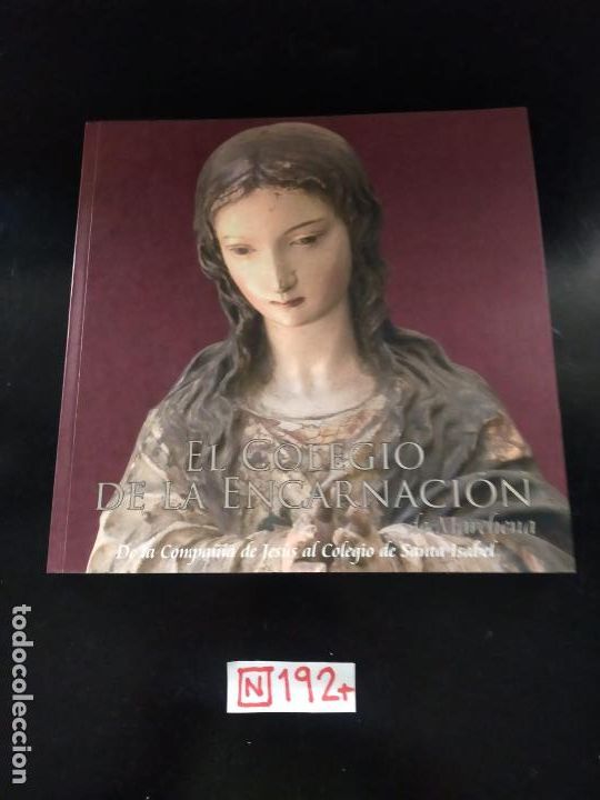 Libros de segunda mano: El colegio de la Encarnaci&oacute;n - Foto 1