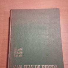 Libros de segunda mano: SAN JUAN DE RIBERA (RAMÓN ROBRES LLUCH)