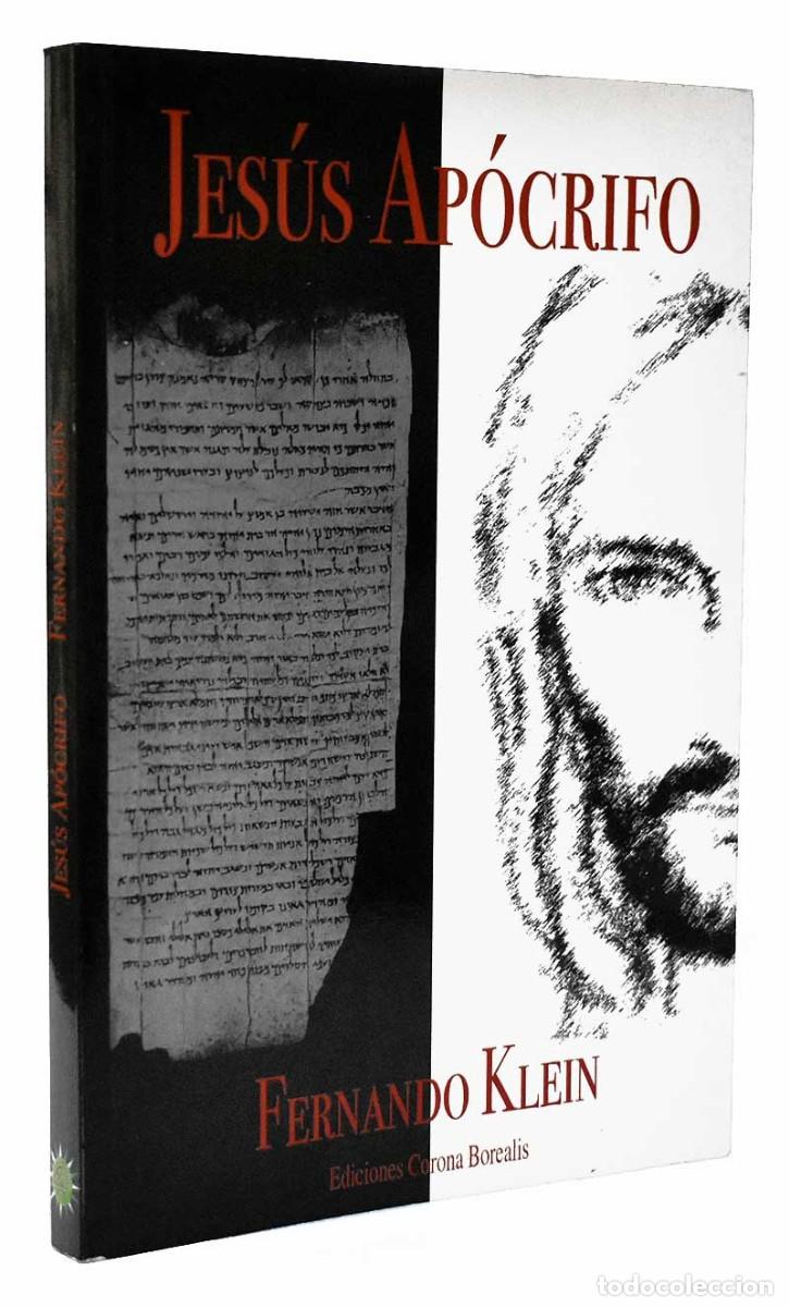 Libros de segunda mano: Jes&uacute;s Ap&oacute;crifo - Fernando Klein - Foto 1