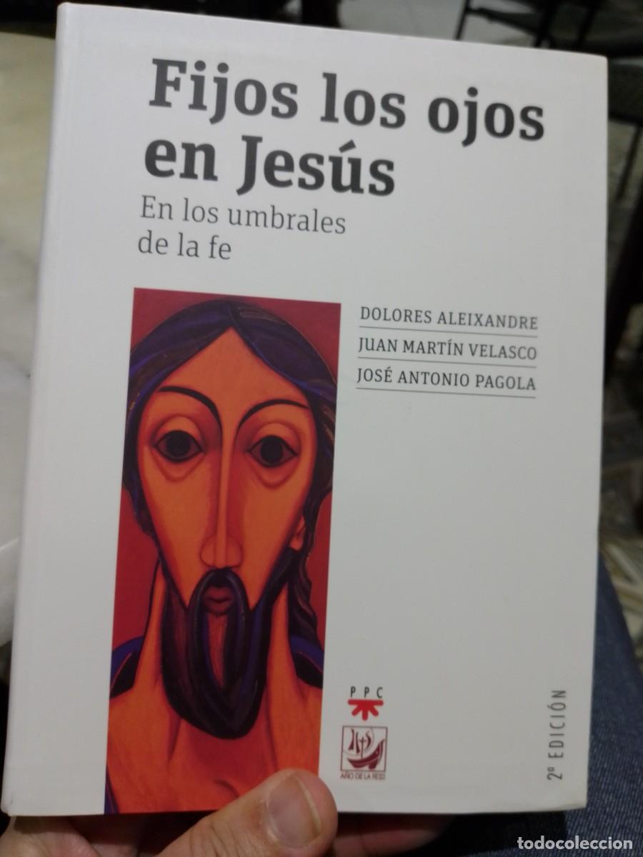 Libros de segunda mano: Fijos los ojos en Jes&uacute;s. VVAA. PPC 2012 - Foto 1
