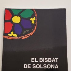 Libros de segunda mano: EL BISBAT DE SOLSONA - QUÈ ÉS QUÈ VOL SER - DELEGACIÓ DIOCESANA FUNDACIÓ CAIXA DE MANRESA
