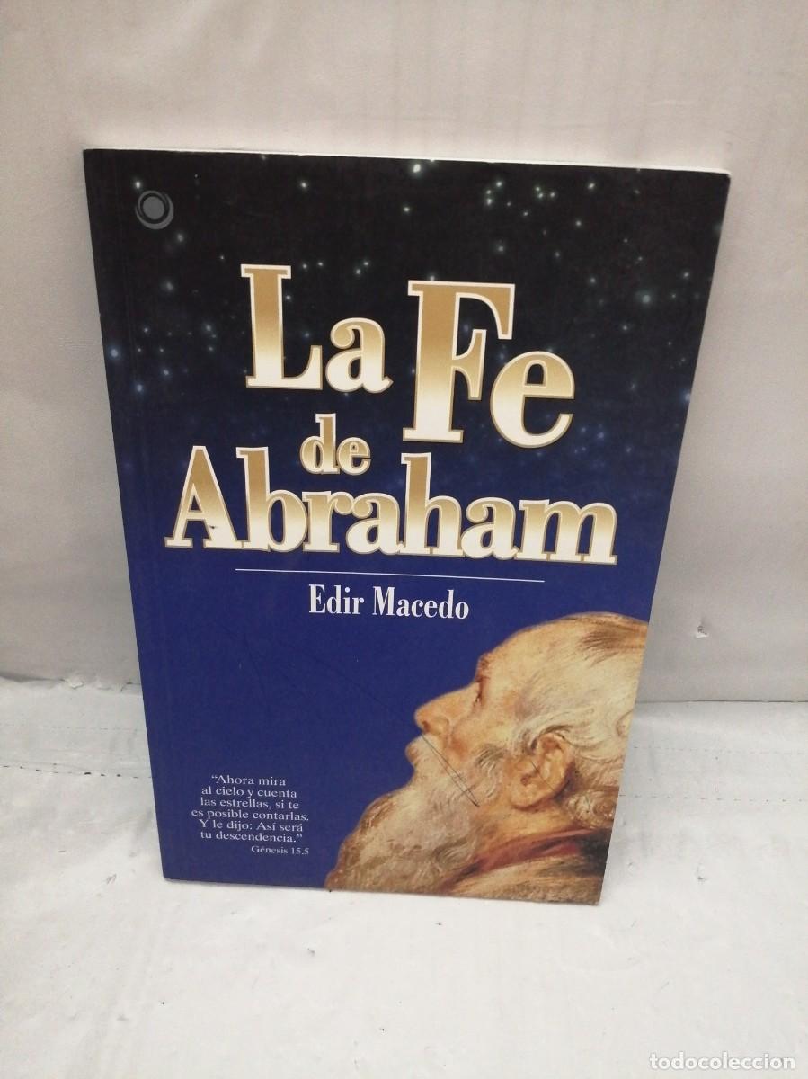 Libros de segunda mano: LA FE DE ABRAHAM - Foto 1
