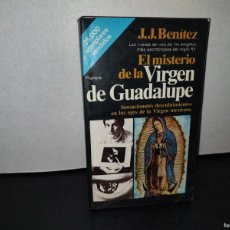 Libros de segunda mano: 62- EL MISTERIO DE LA VIRGEN DE GUADALUPE - J. J. BENÍTEZ - 1989. Lote 389472849
