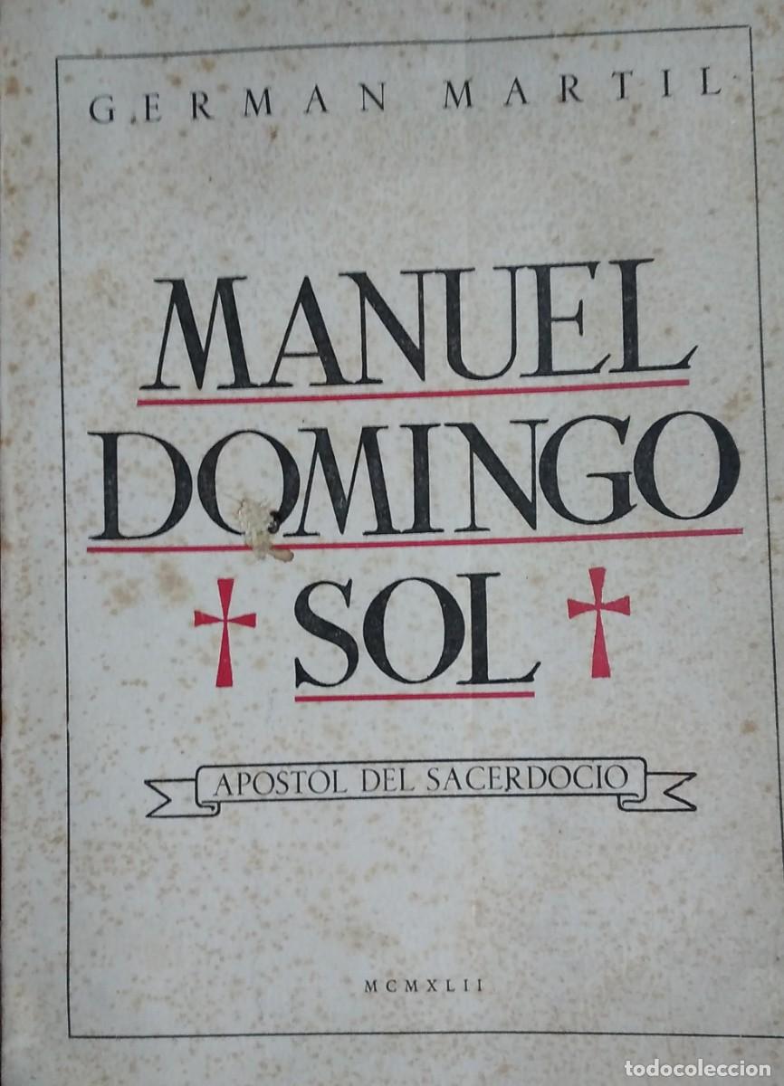 Libros de segunda mano: MANUEL DOMINGO SOL, APOSTOL DEL SACERDOCIO - Foto 1