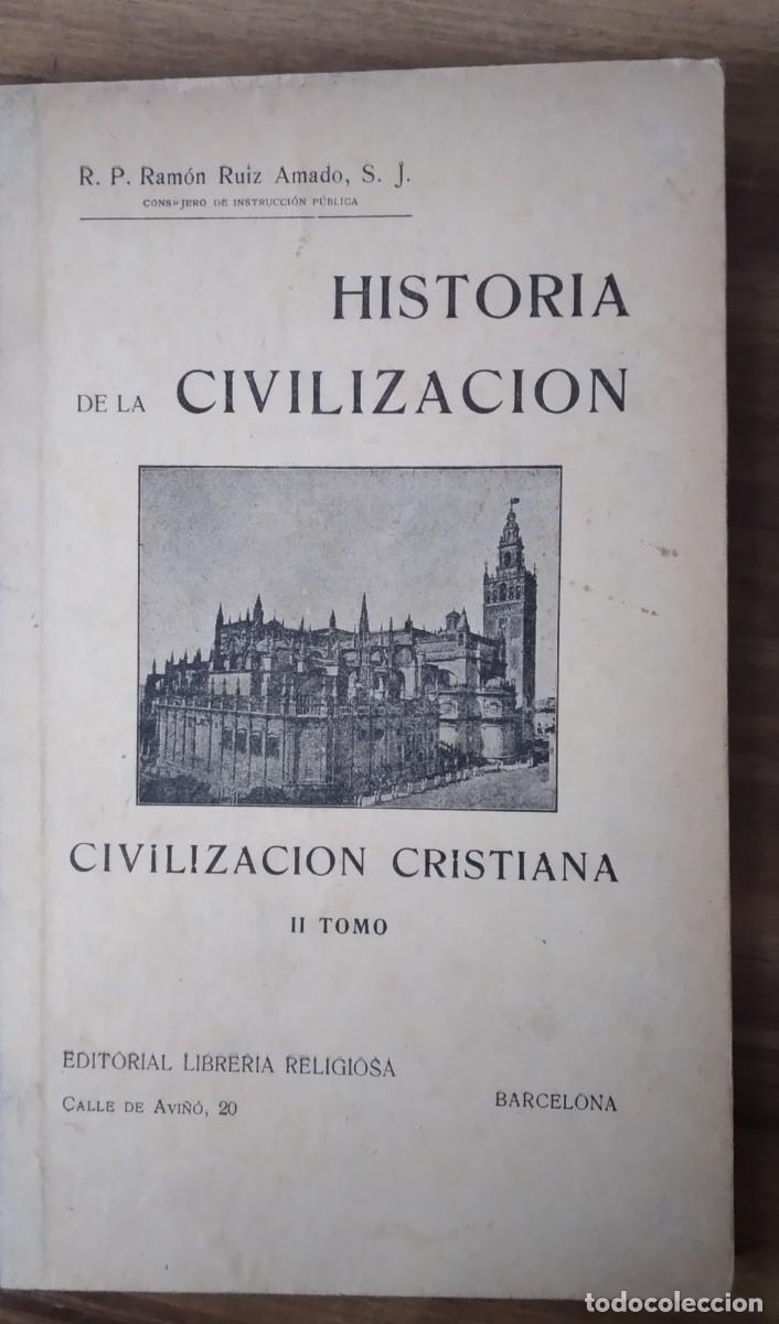 Libros de segunda mano: HISTORIA DE LA CIVILIZACION CRISTIANA TOMO II