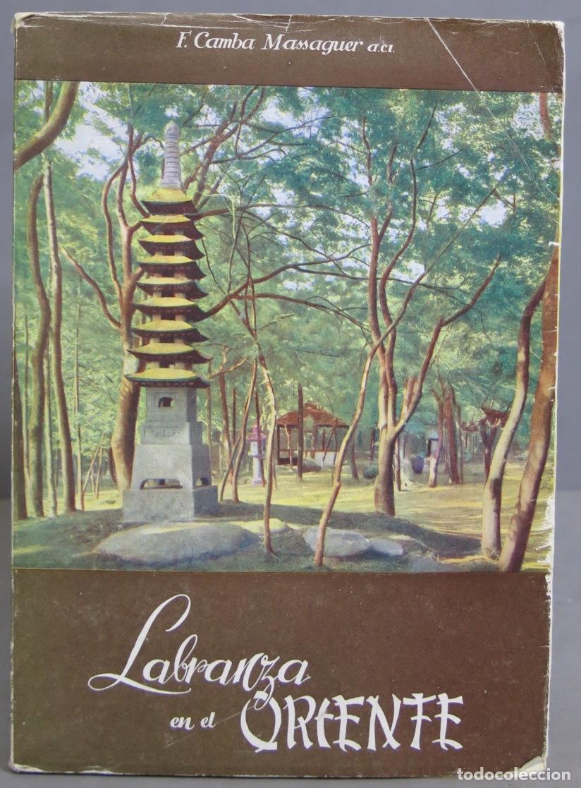 Libri di seconda mano: LABRANZA EN EL ORIENTE-R.M.Adela Alvarez Ormilugue nacida en Bilbao