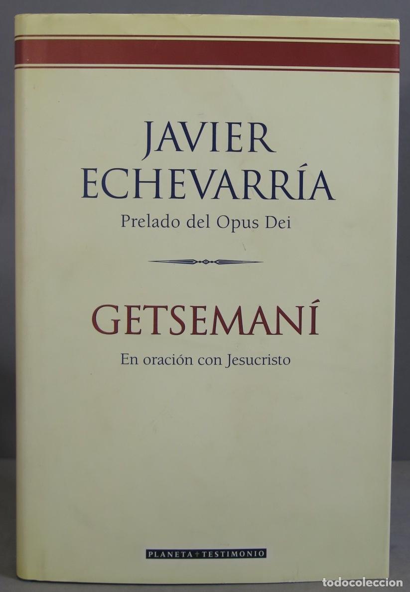 Libros de segunda mano: Getseman&iacute;. Javier Echevarr&iacute;a - Foto 1