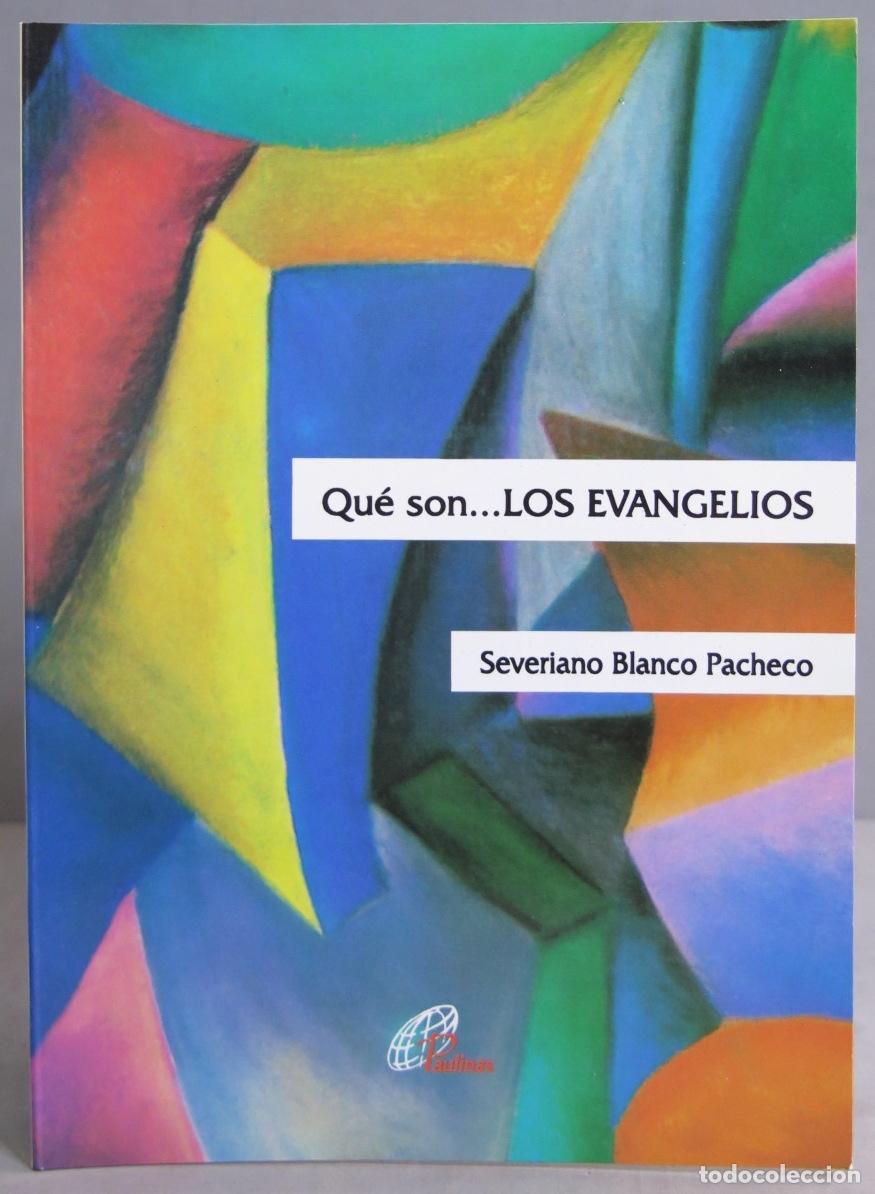 Libros de segunda mano: Qu&eacute; son los evangelios. Severiano Blanco Pacheco - Foto 1