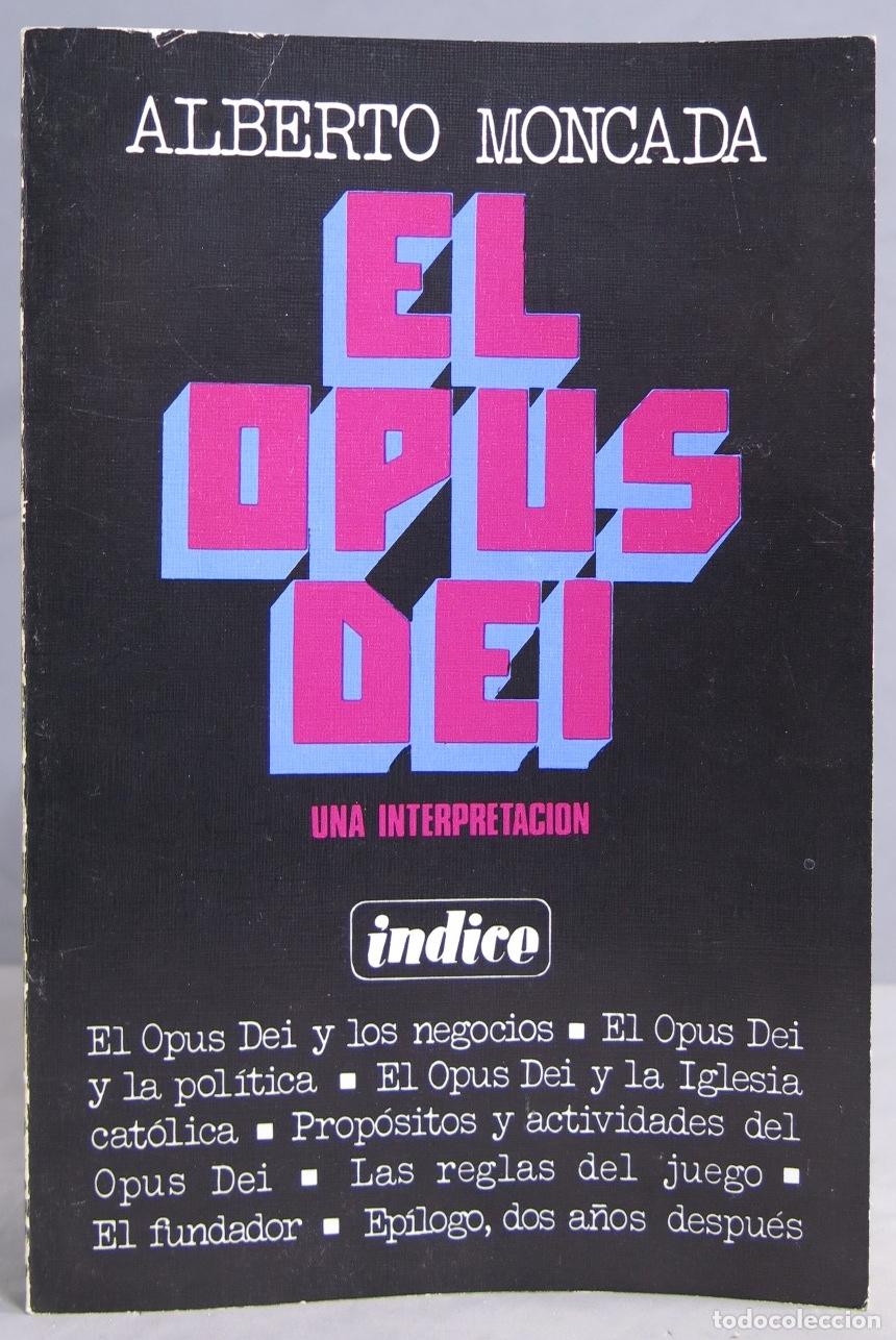 Libros de segunda mano: EL OPUS DEI. MONCADA - Foto 1