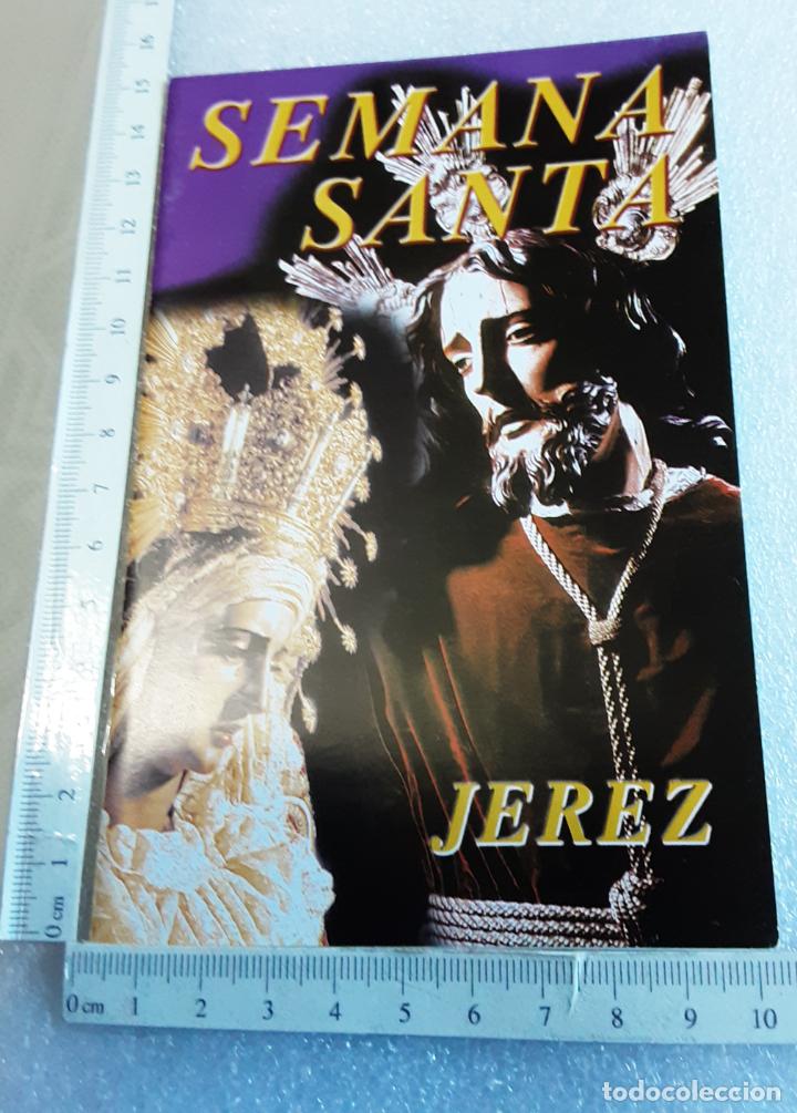 Libros de segunda mano: peque&ntilde;o d&iacute;ptico con los HORARIOS E ITINERARIOS SEMANA SANTA DE JEREZ DE LA FRONTERA 2001