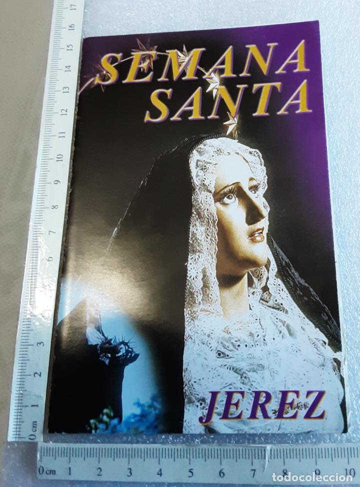 Libros de segunda mano: peque&ntilde;o d&iacute;ptico con los HORARIOS E ITINERARIOS SEMANA SANTA DE JEREZ DE LA FRONTERA 2001
