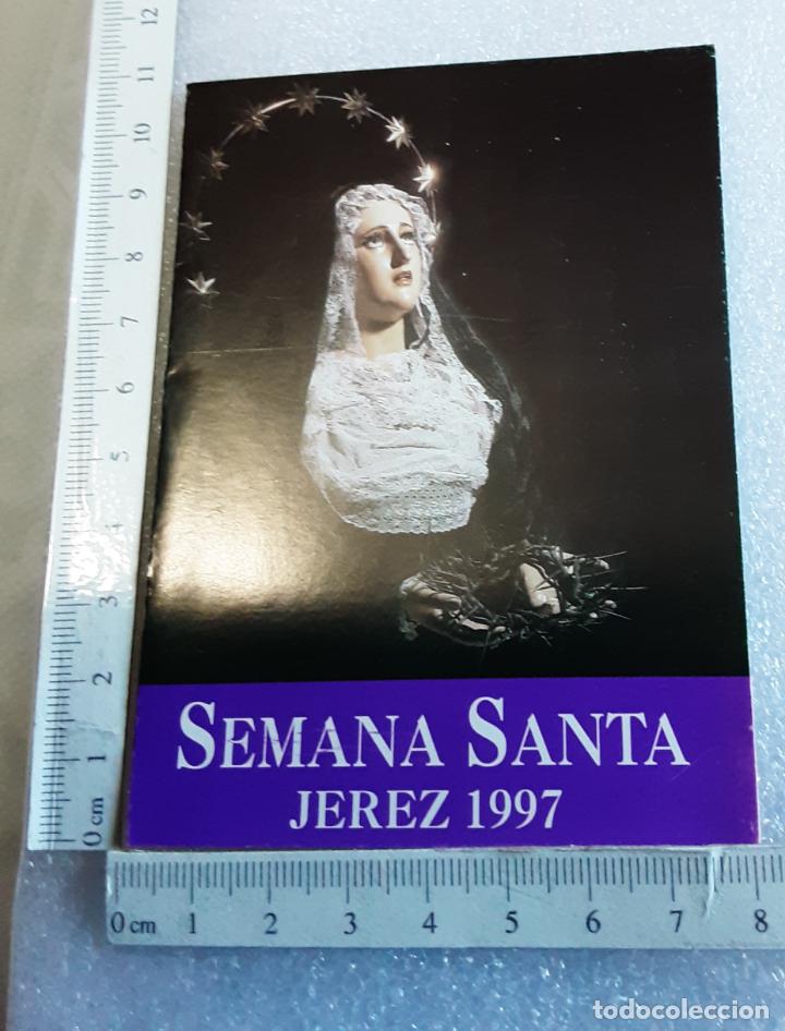 Libros de segunda mano: peque&ntilde;o d&iacute;ptico con los HORARIOS E ITINERARIOS SEMANA SANTA DE JEREZ DE LA FRONTERA 1997