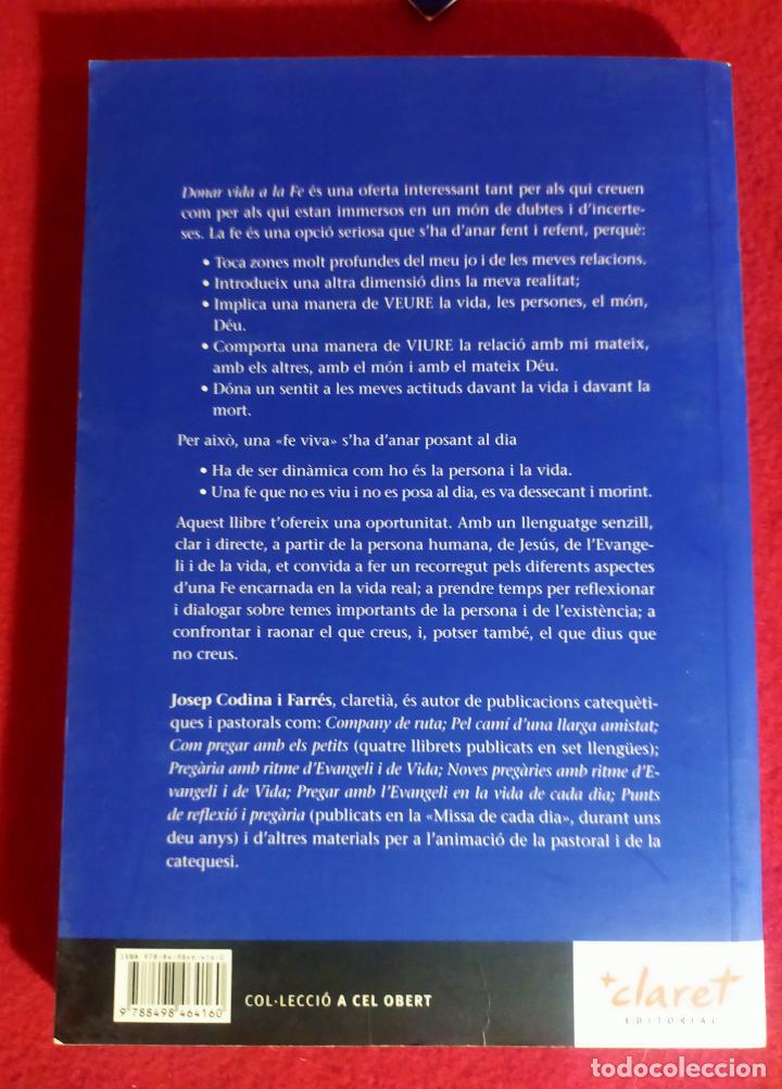 Libros de segunda mano: DONAR VIDA A LA FE. JOSEP CODINA I FARRES - CATALA - Foto 2