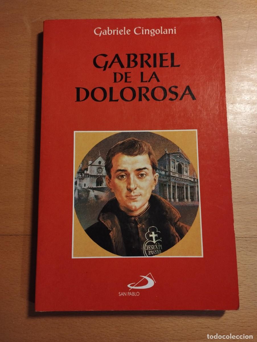 Libros de segunda mano: GABRIEL DE LA DOLOROSA (GABRIELE CINGOLANI) - Foto 1