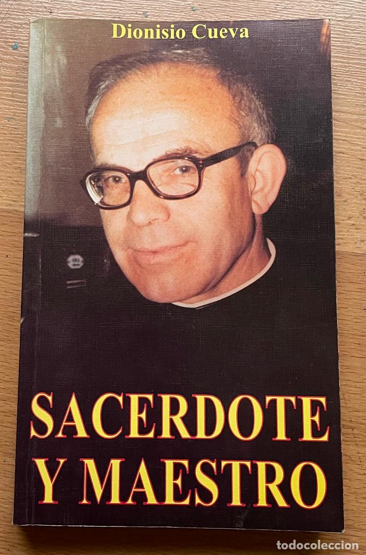 Libros de segunda mano: SACERDOTE Y MAESTRO, Dionisio Cueva - Foto 1