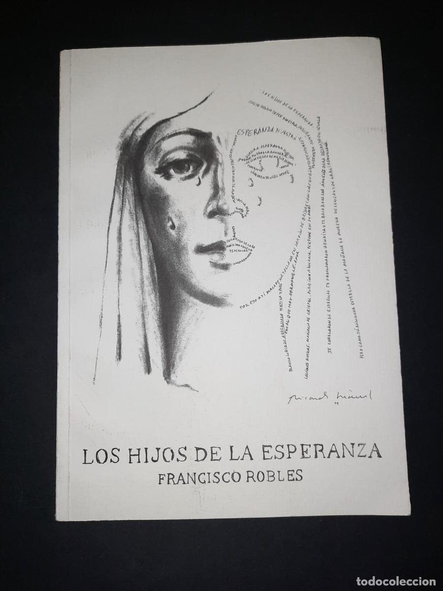 Libros de segunda mano: E2B1 LOS HIJOS DE LA ESPERANZA FRANCISCO ROBLES - Foto 1