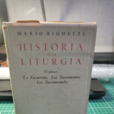 Libros de segunda mano: HISTORIA DE LA LITURGIA TOMO II. MARIO RIGHETTI. Lote 391852869
