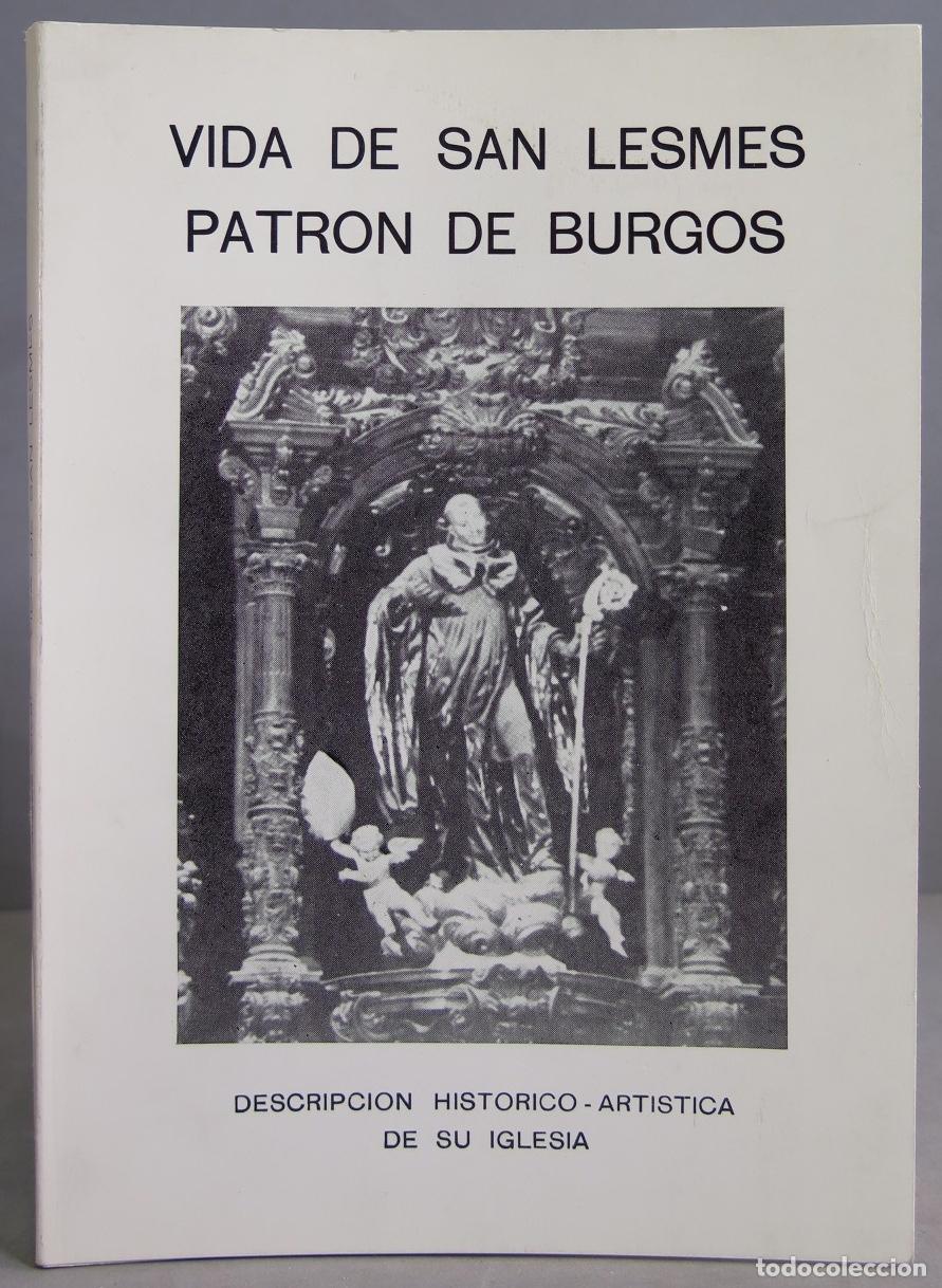 Libri di seconda mano: VIDA DE SAN LESMES PATR&Oacute;N DE BURGOS. VARGAS VIVAR