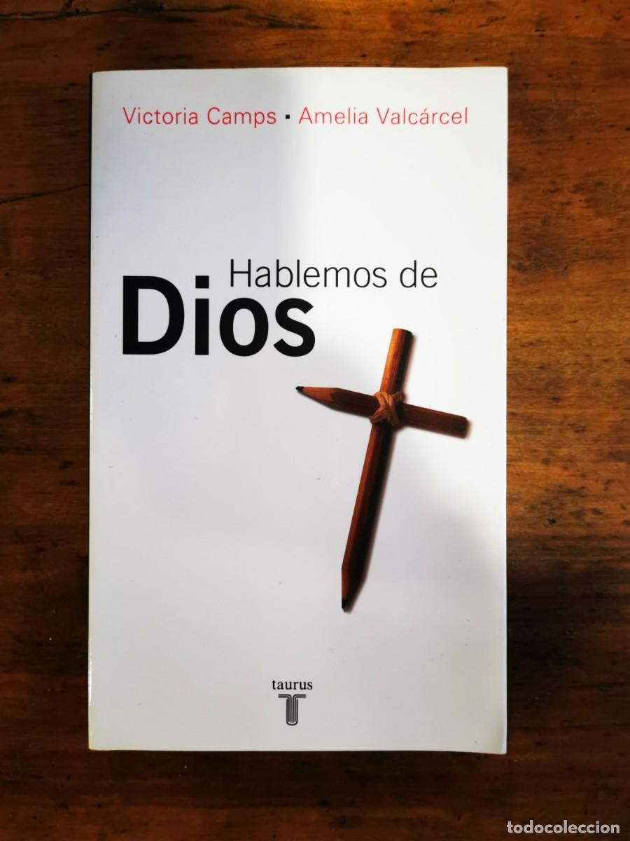Libros de segunda mano: CAMPS, Victoria. Hablemos de Dios - Foto 1