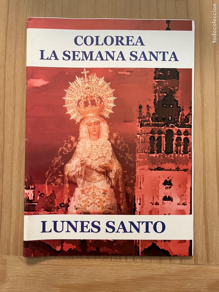Libros de segunda mano: CV4. COLOREA SEMANA SANTA DE SEVILLA LUNES SANTO