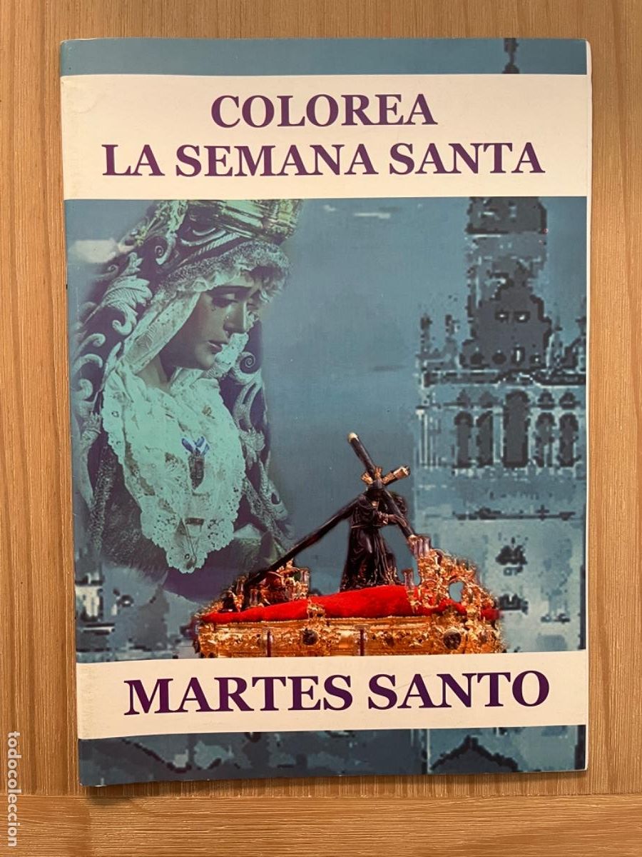 Libros de segunda mano: CV4. COLOREA SEMANA SANTA DE SEVILLA MARTES SANTO